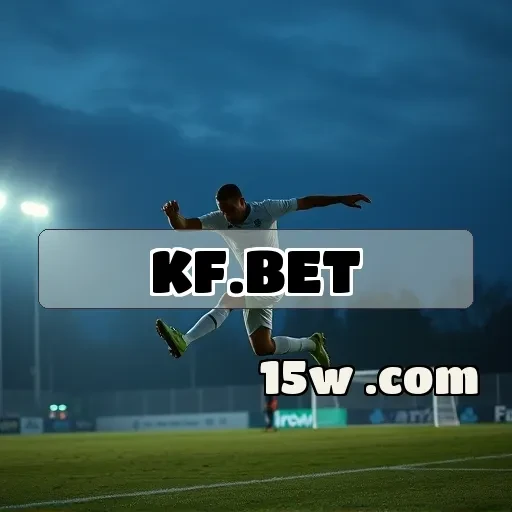 kf.bet: Descubra Por Que Este Site é Confiável Para Jogar Online